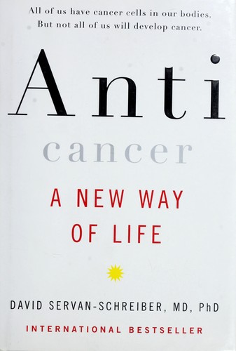 Anticancer: A New Way of Life cover