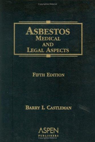 Asbestos: Medical and Legal Aspects cover