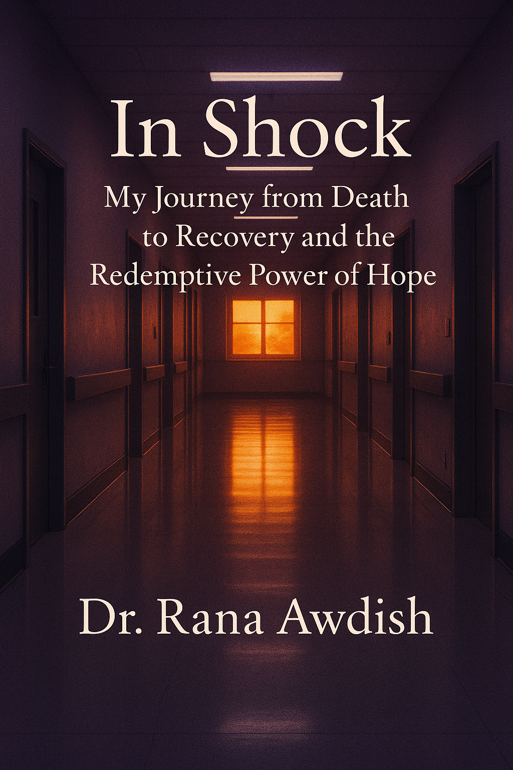 In Shock: My Journey from Death to Recovery and the Redemptive Power of Hope cover