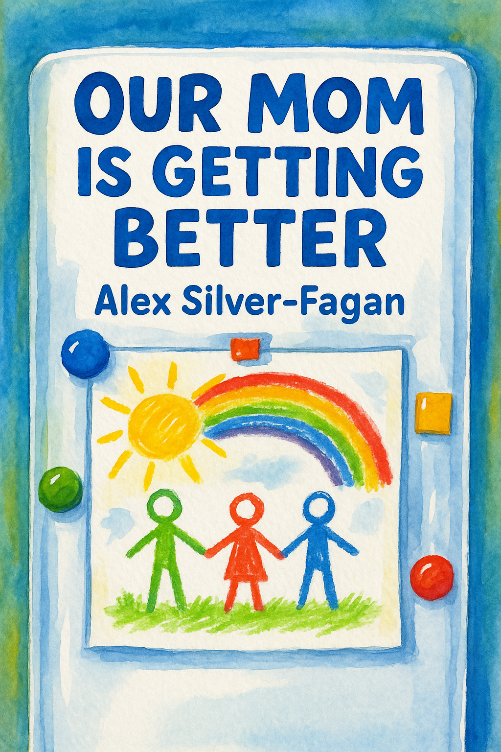 Our Mom Is Getting Better cover